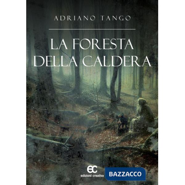 Foresta della caldera (La)