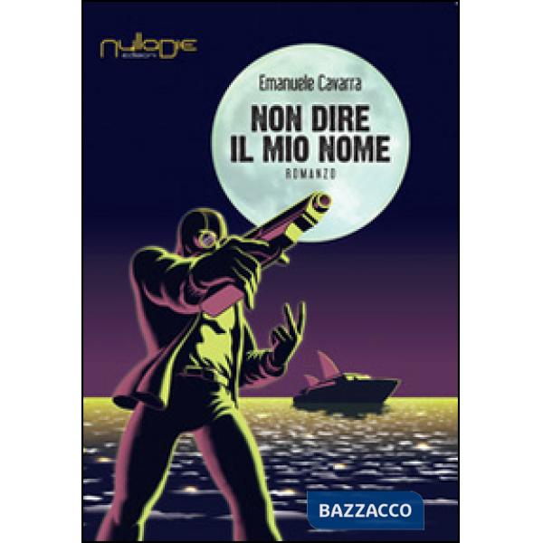 Non dire il mio nome