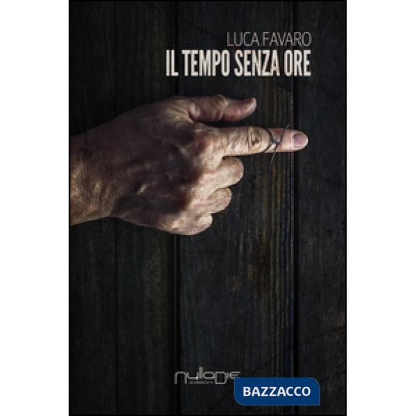 Tempo senza ore (Il)