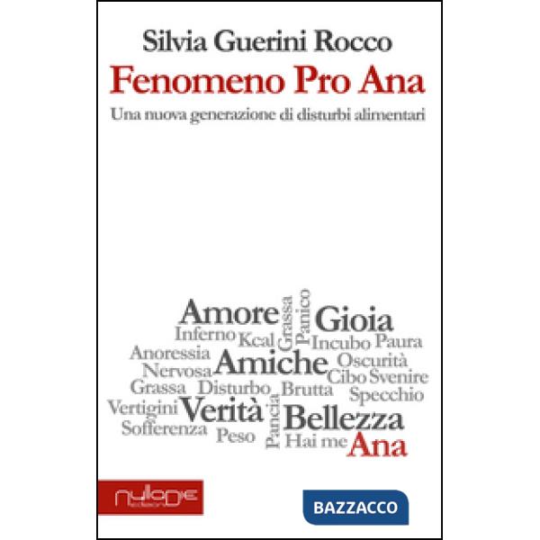 Fenomeno Pro Ana. Una nuova generazione di disturbi alimentari