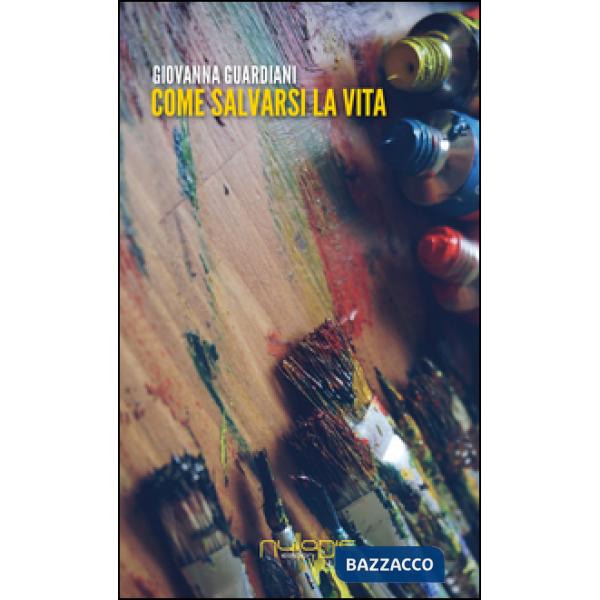 Come salvarsi la vita