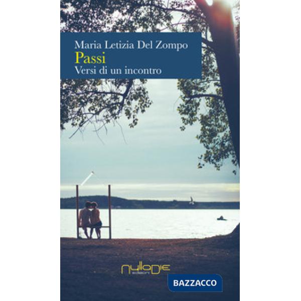 Passi. Versi di un incontro