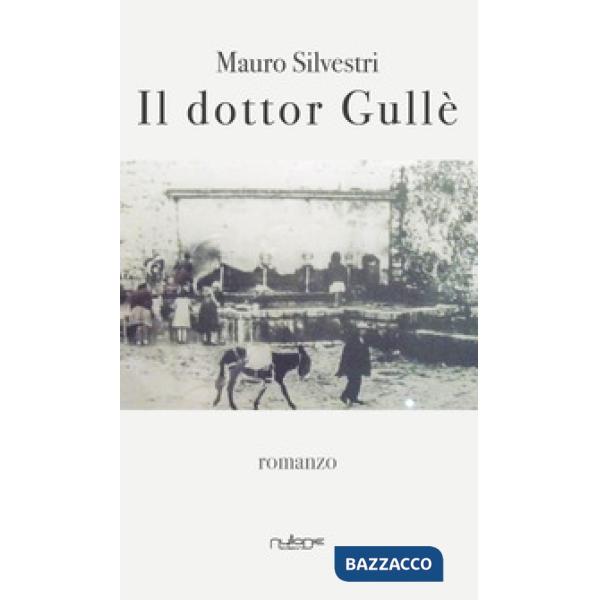 Dottor Gullè (Il)
