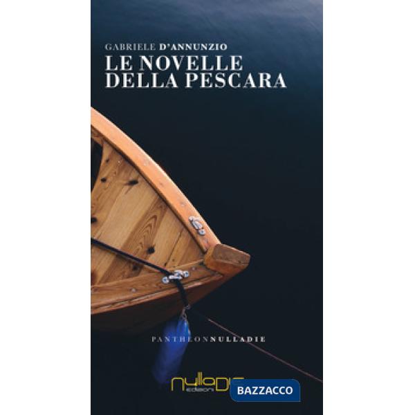 Novelle della Pescara (Le). Vol. 1