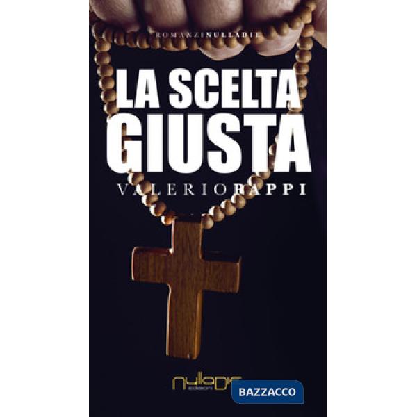 Scelta giusta (La)