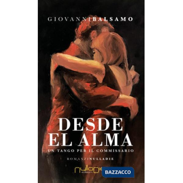Desde el alma. Un tango per il commissario