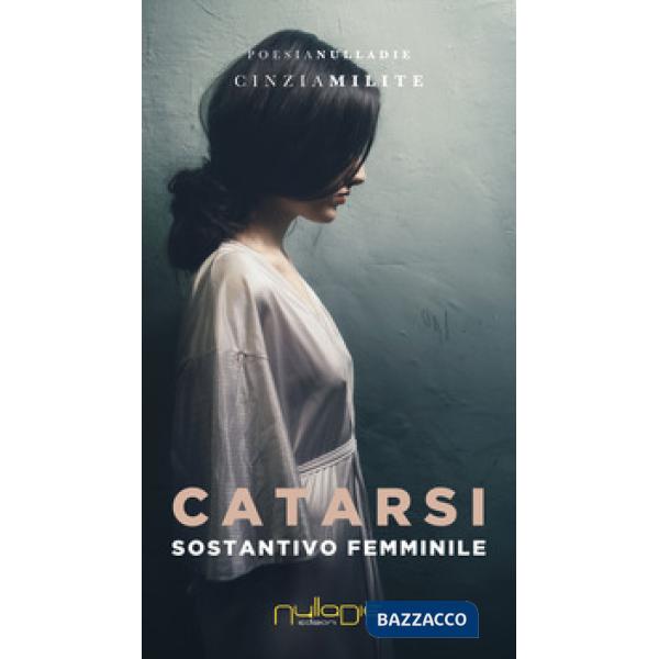 Catarsi. Sostantivo femminile