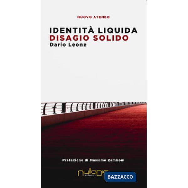 Identità liquida disagio solido
