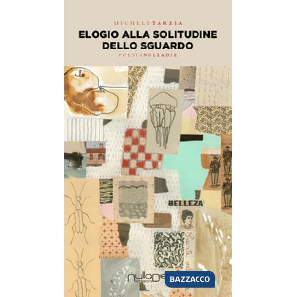 Elogio alla solitudine dello sguardo