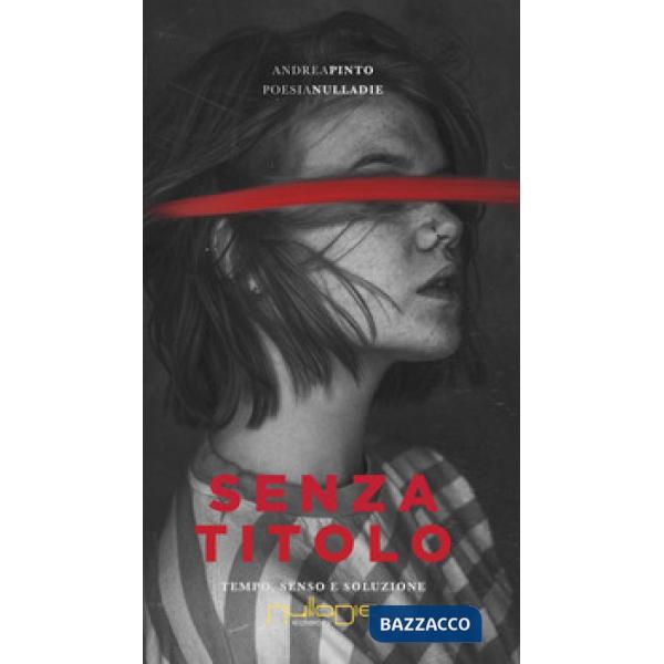 Senza titolo, tempo, senso e soluzione