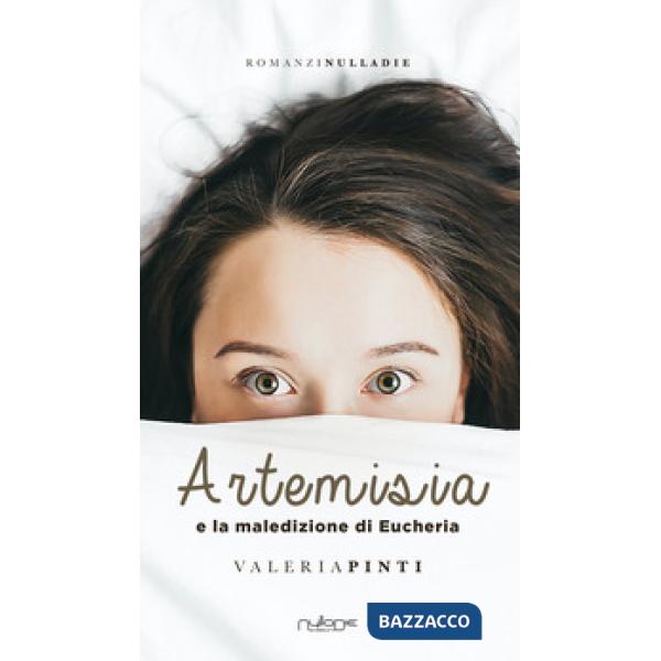 Artemisia e la maledizione di Eucheria