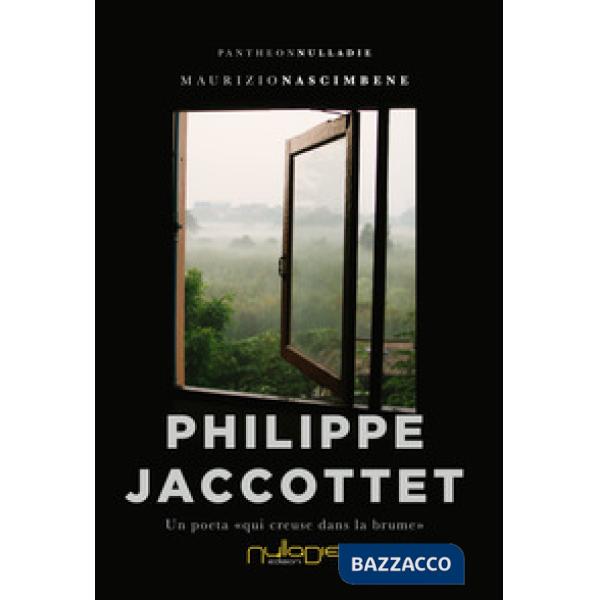 Philippe Jaccottet. Un poeta «qui creuse dans la brume»