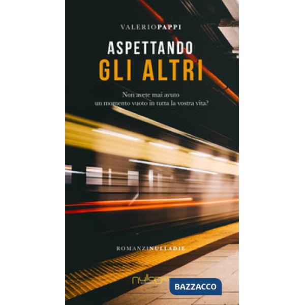 Aspettando gli altri