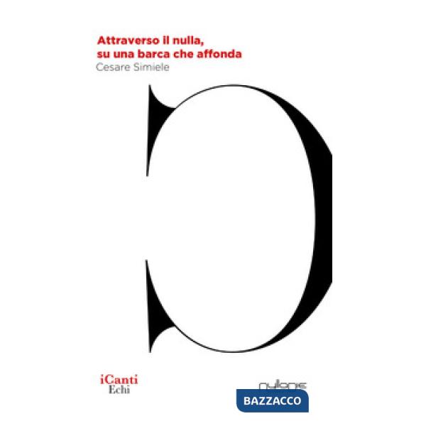 Attraverso il nulla, su una barca che affonda