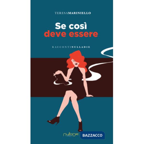 Se così deve essere