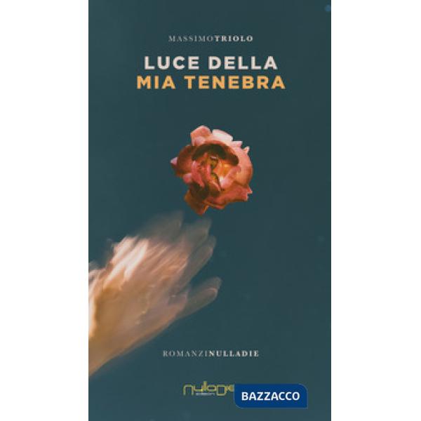 Luce della mia tenebra