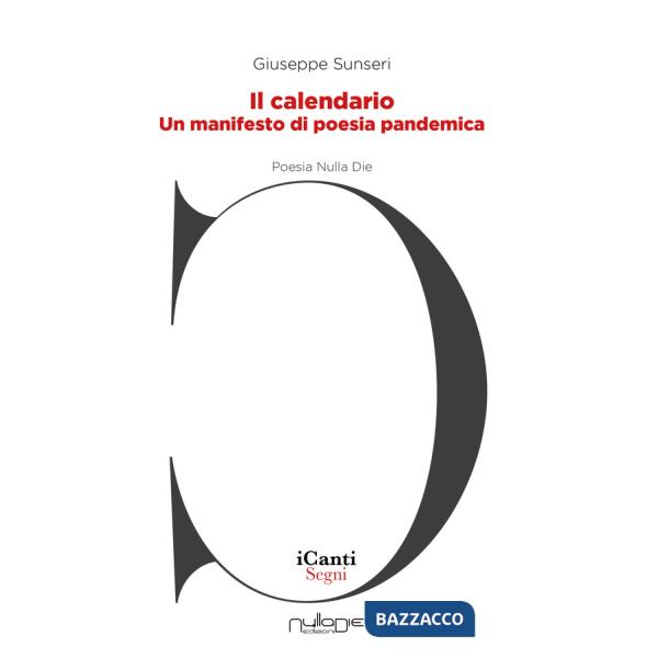 Calendario. Un manifesto di poesia pandemica (Il)