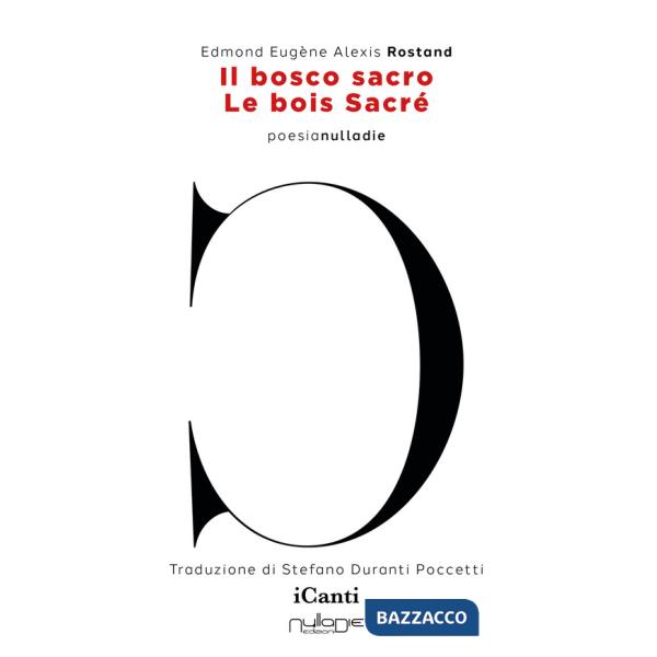 Bosco sacro-Le bois sacré. Ediz. bilingue (Il)