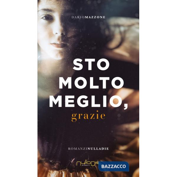 Sto molto meglio, grazie