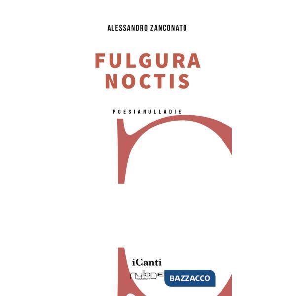 Fulgura noctis