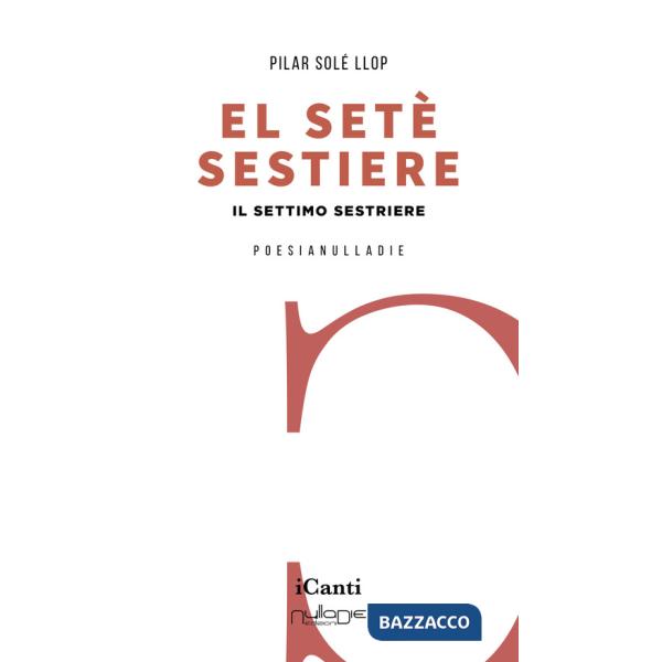 Setè sestiere. Il settimo sestiere (El)