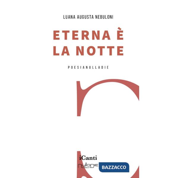 Eterna è la notte