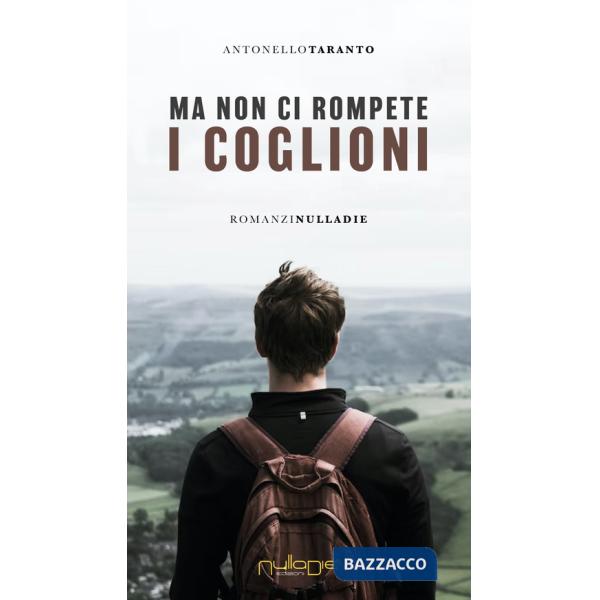 Ma non ci rompete i coglioni