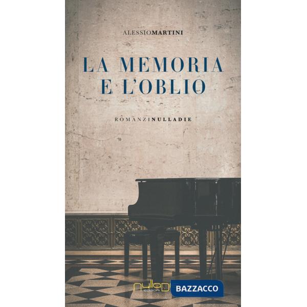 Memoria e l'oblio (La)