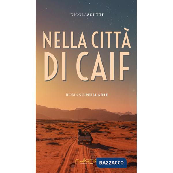 Nella città di Caif