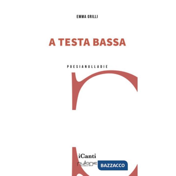A testa bassa