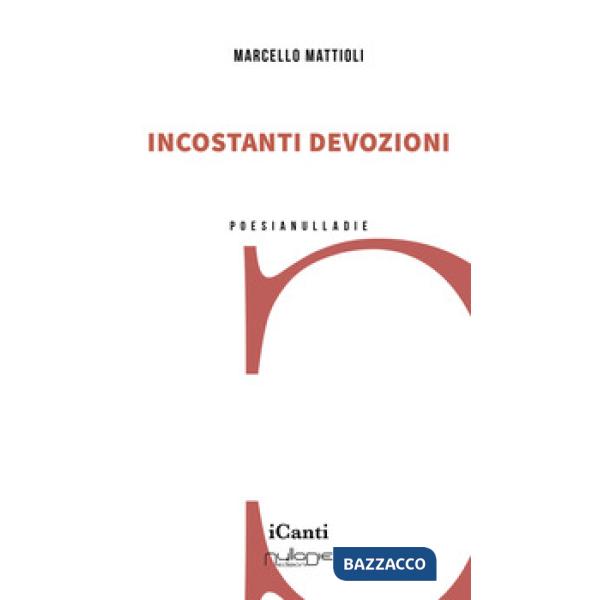 Incostanti devozioni