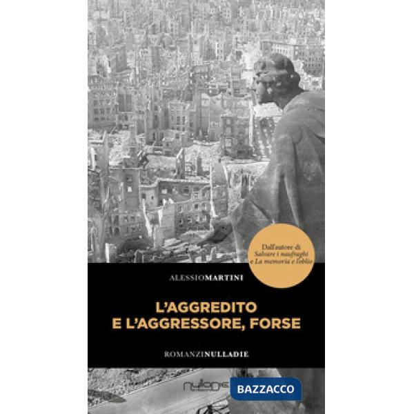 Aggredito e l'aggressore, forse (L')