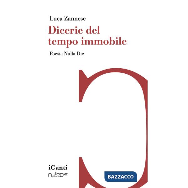 Dicerie del tempo immobile