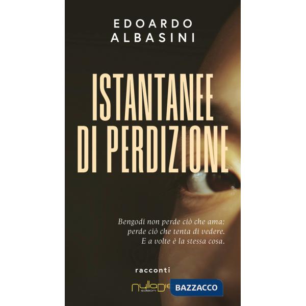 Istantanee di perdizione