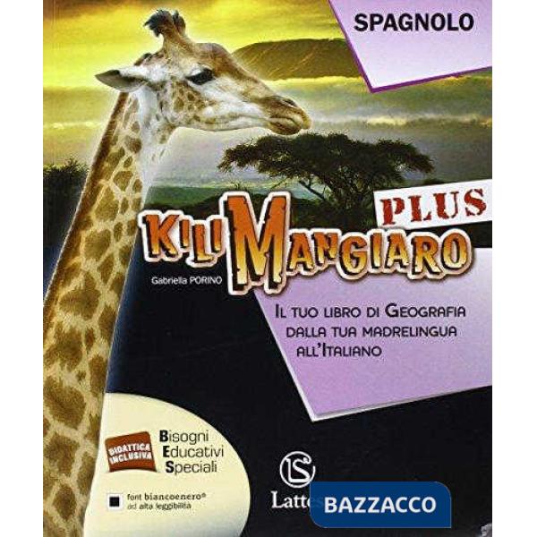 KILIMANGIARO PLUS-IL TUO LIBRO DI GEOGRAFIA-SPAGNOLO
