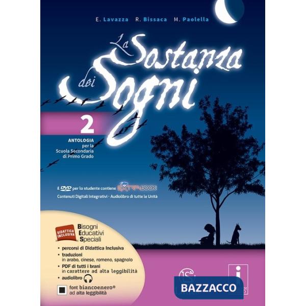LA SOSTANZA DEI SOGNI 2 + DVD ROM + LETTERATURA + TAVOLE + COMPETENZE
