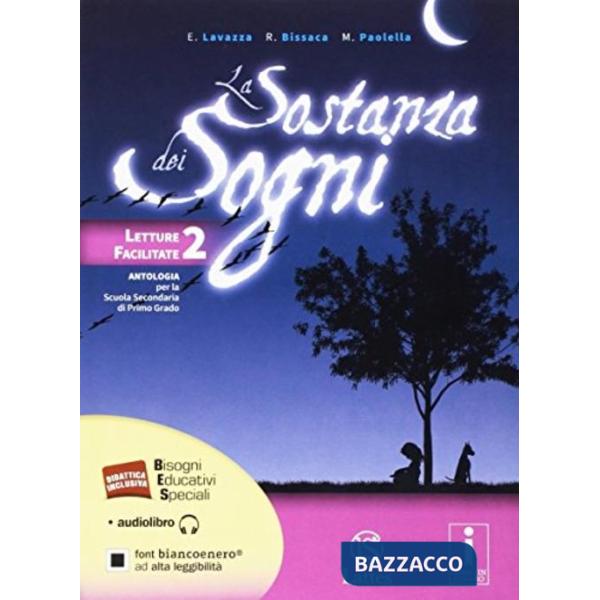 SOSTANZA DEI SOGNI LETTURE 2 STUDENTI DSA