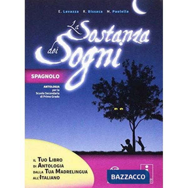 SOSTANZA DEI SOGNI MADRELINGUA SPAGNOLO