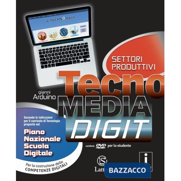 TECNOMEDIA DIGIT SETTORI PRODUTTIVI + TAVOLE ILLUSTRATE + MI PREPARO