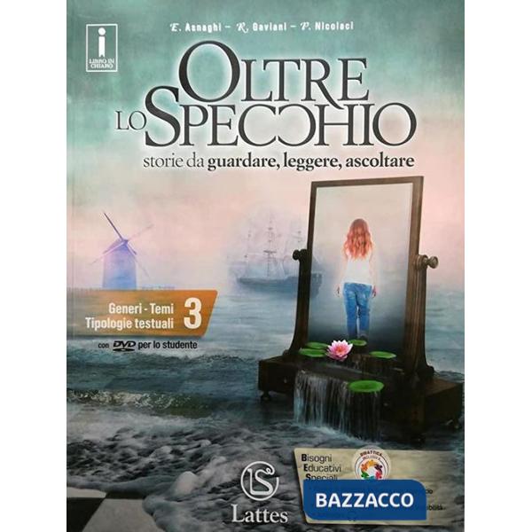 OLTRE LO PSECCHIO 3 + DVD + COMPETENZE + VERIFICHE + COMPITI