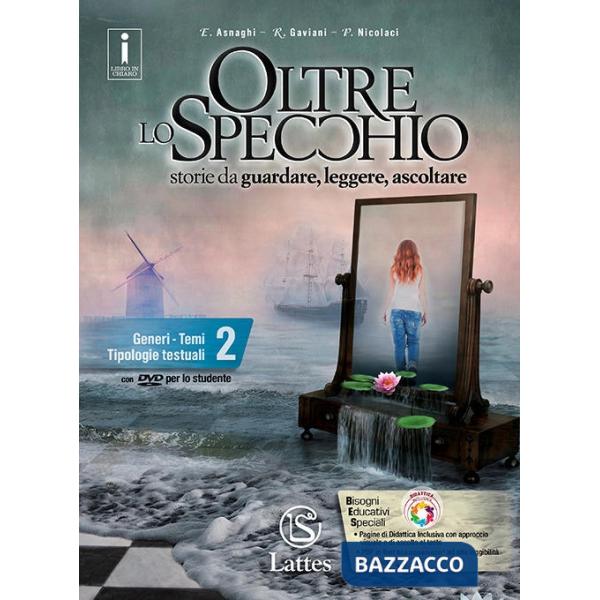 OLTRE LO SPECCHIO 2 + DVD + PROVE D'INGRESSO E VERIFICHE SOMMATIVE