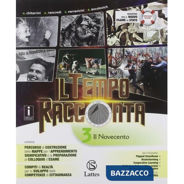 IL TEMPO RACCONTA 3 + MI PREPARO PER L'INTERROGAZIONE + QUADERNO