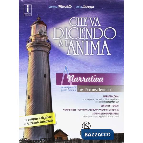 CHE VA DICENDO A L'ANIMA VOL. A + QUADERNO ONLINE