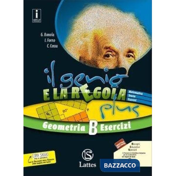 IL GENIO E LA REGOLA PLUS GEOMETRIA B