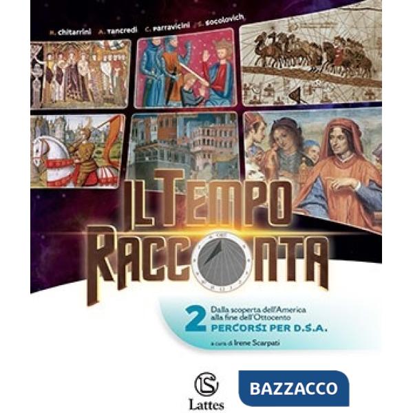 IL TEMPO RACCONTA VOL. 2 PERCORSI X DSA