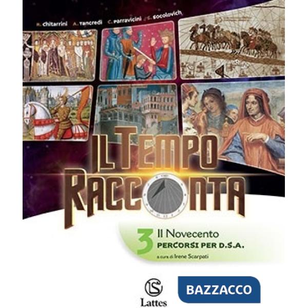 IL TEMPO RACCONTA VOL. 3 PERCORSI X DSA