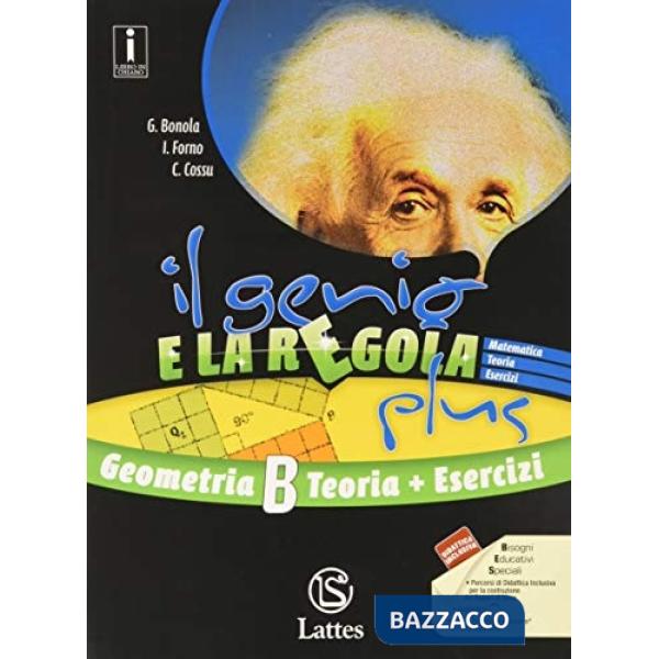 IL GENIO E LA REGOLA PLUS GEOMETRIA B + ESERCIZI