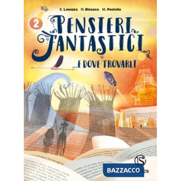 PENSIERI FANTASTICI. E DOVE TROVARLI VOL. 2