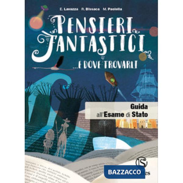 PENSIERI FANTASTICI. E DOVE TROVARLI GUIDA ALLA PROVA CBT 3