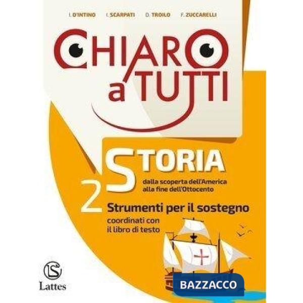 CHIARO A TUTTI STORIA 2 + TAVOLE